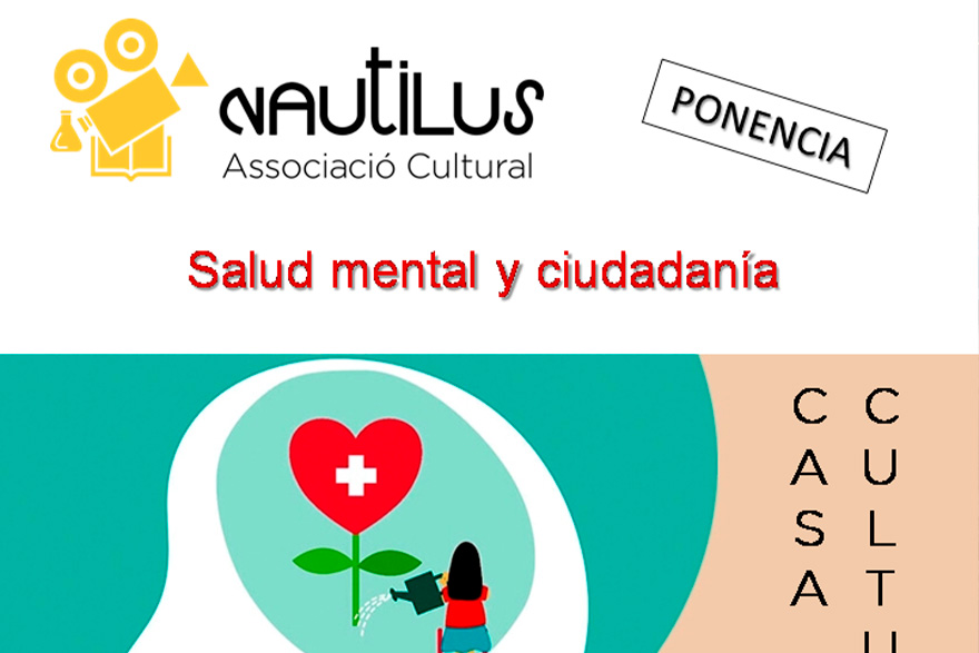 Nautilus presenta esta tarde la ponencia de divulgación científica ‘Salud mental y ciudadanía’