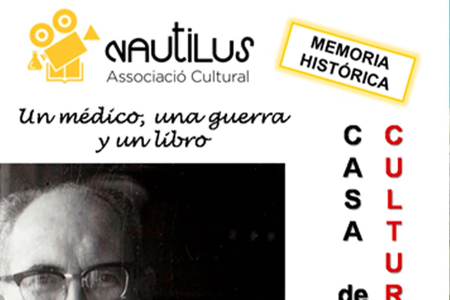 La Casa Municipal de Cultura acoge esta tarde un acto de Memoria Histórica sobre el doctor Pablo Uriel y sus memorias de la guerra