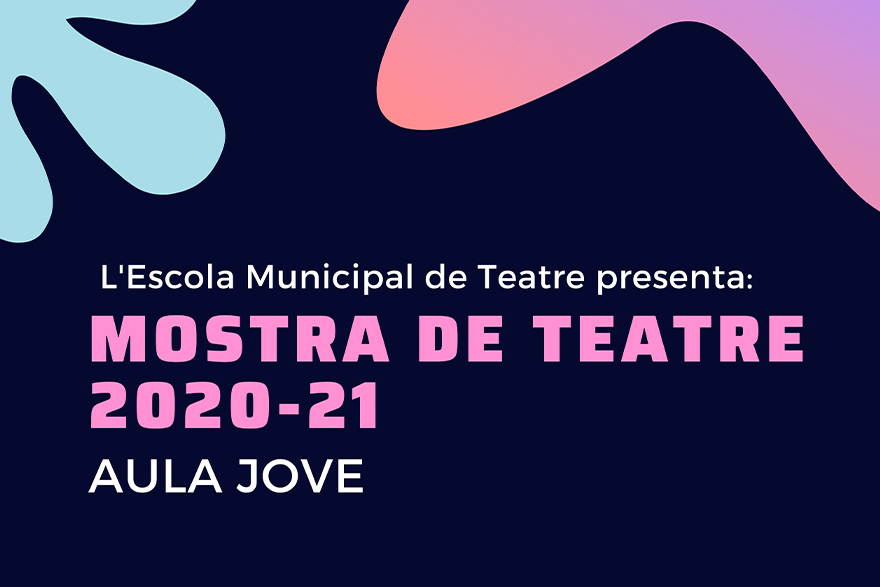 El Aula Jove de la Escuela Municipal de Teatro de Sagunto cierra el curso 2020/2021 con la representación de tres obras en la Mostra de Teatre