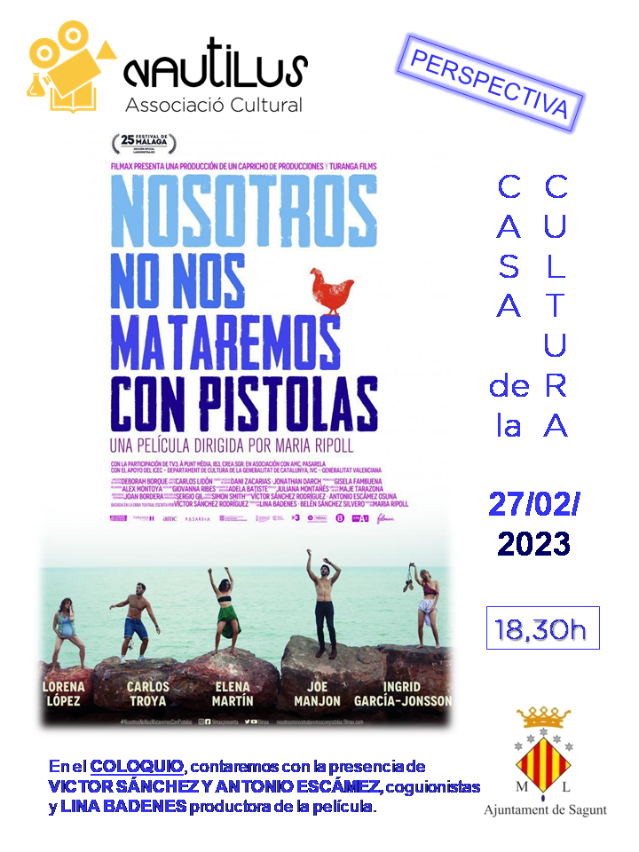 La película 'Nosotros no nos mataremos con pistolas' se proyecta esta tarde con la presencia del escritor y la productora 