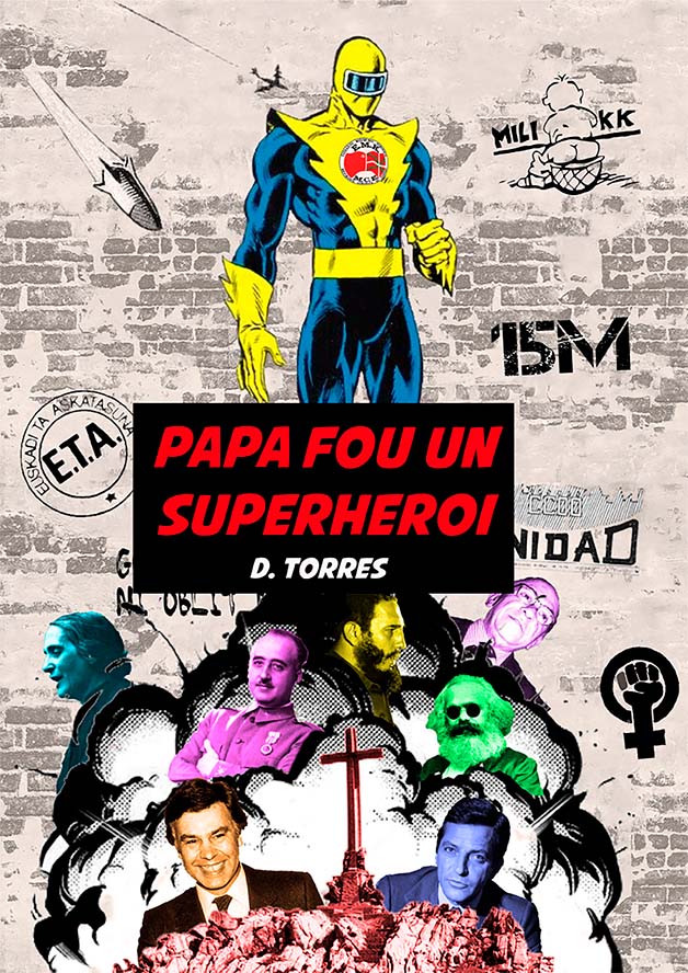 'Papa fou un superheroi', una obra de teatro sobre un padre y un hijo enfrentados por su modo de ver la vida