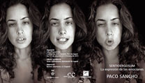 La exposición de fotografía “Sentioergosum, la expresión de las emociones” de Paco Sancho se inaugura hoy