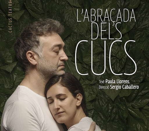 La compañía Cactus Teatre representa mañana en la Casa Municipal de Cultura la tragicomedia L’abraçada dels cucs