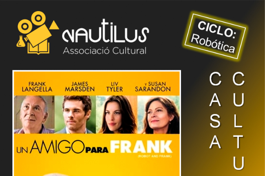 La Casa Municipal de Cultura acoge la proyección de la película 'Un amigo para Frank'