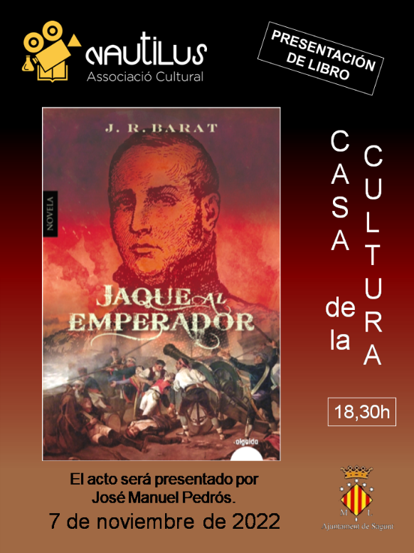 La Asociación Nautilus presenta la novela 'Jaque al emperador' del escritor Juan Ramón Barat