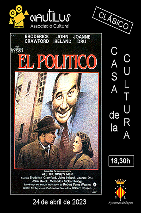 La Asociación Cultural Nautilus proyecta El político de Robert Rossen 