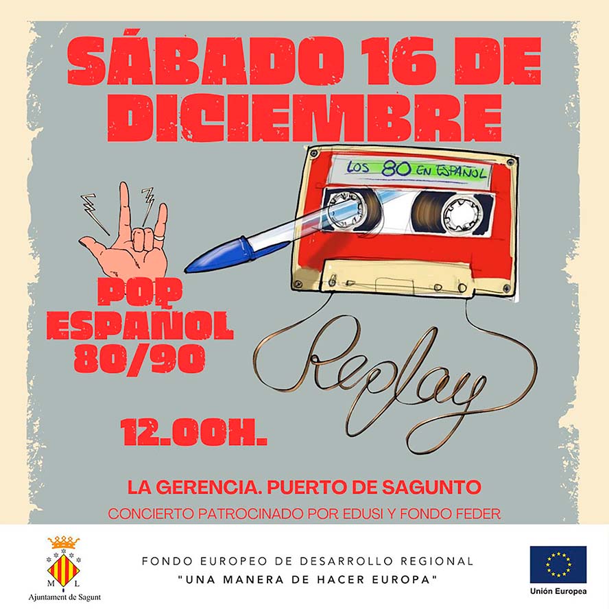 El Ayuntamiento de Sagunto invita a la ciudadanía a un concierto de Replay como cierre de las principales inversiones financiadas por la Unión Europea