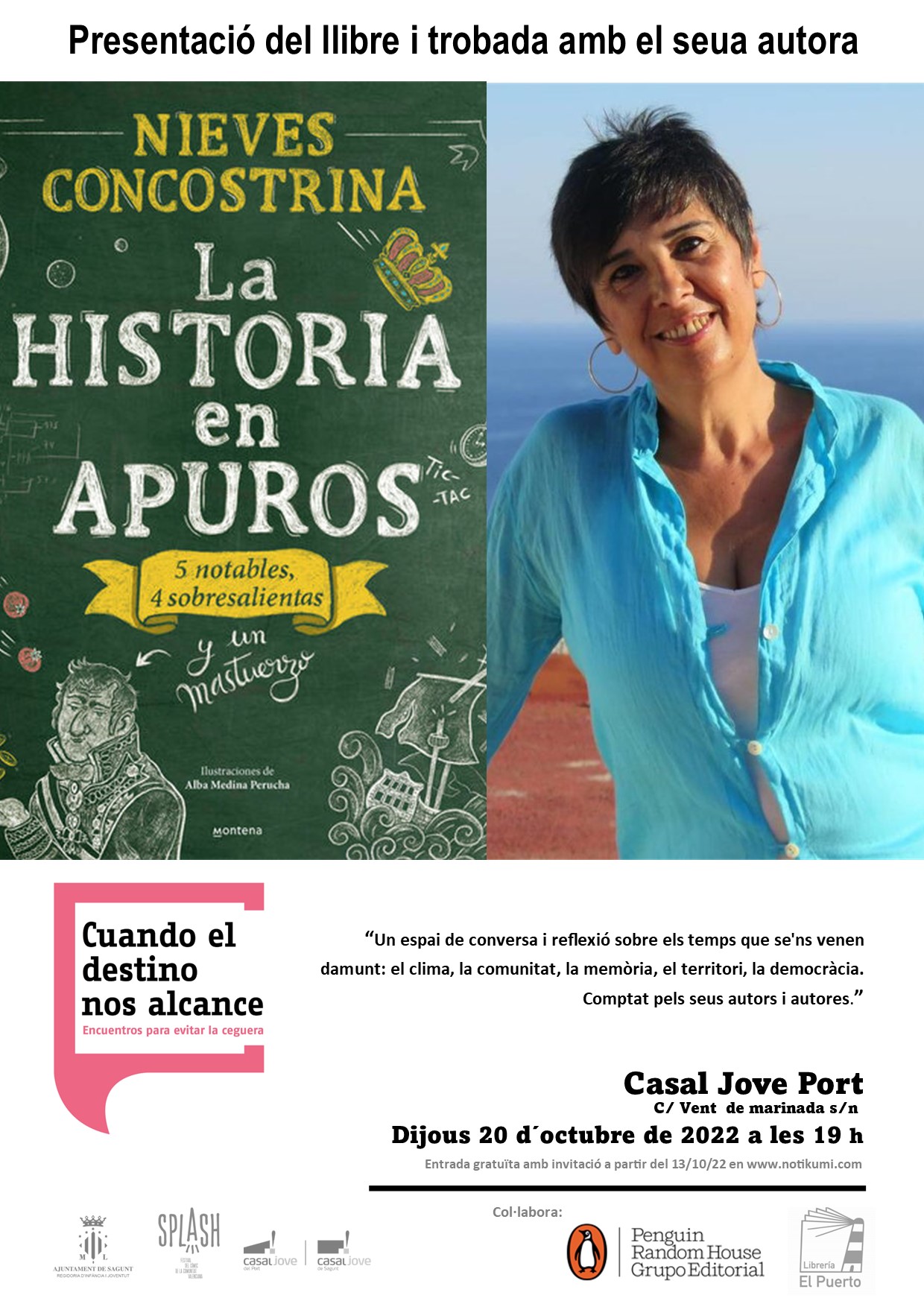 Nieves Concostrina presenta su libro ilustrado ‘La historia en apuros: 5 notables, 4 sobresalientes y un mastuerzo’ en el Casal Jove Port